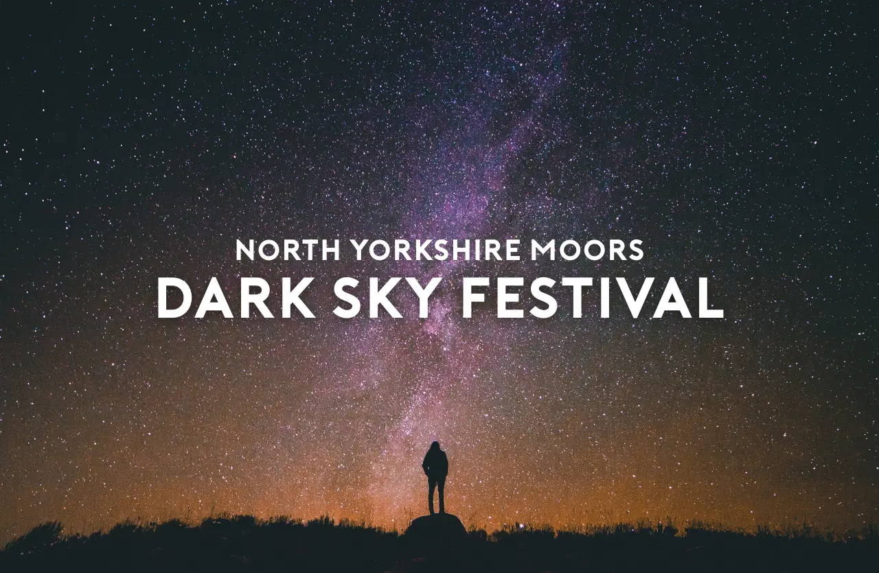 A Guide to the North York Moors Dark Skies Festival: Where to Stay, Stargaze & Experience the Magic