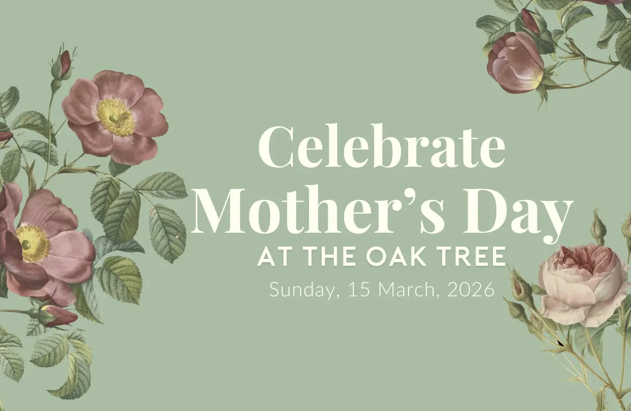 Mothers Day at The Oak Tree