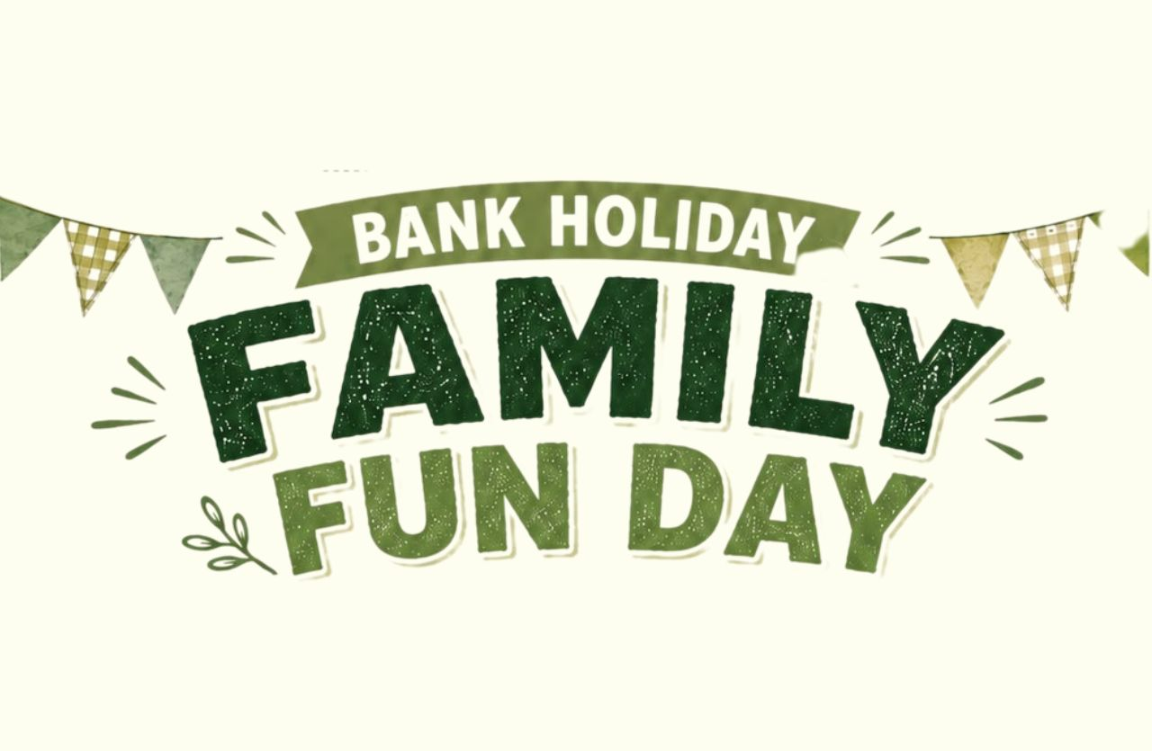 Bank Holiday Family Day