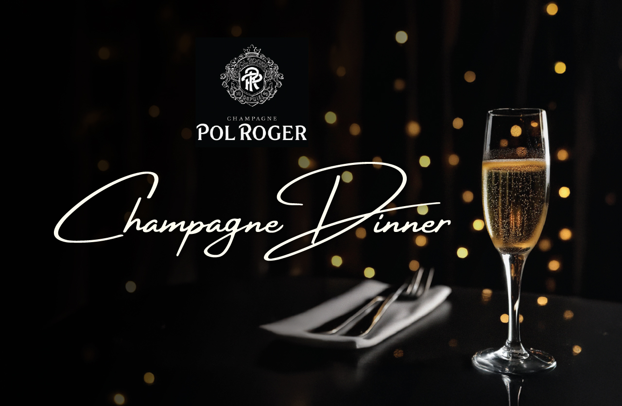 Pol Roger Champagne Dinner
